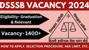 DSSSB Vacancy 2024